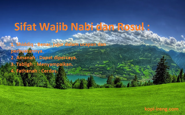 4 Sifat Wajib Nabi dan Rosul 4 Sifat Wajib Nabi dan Rosul