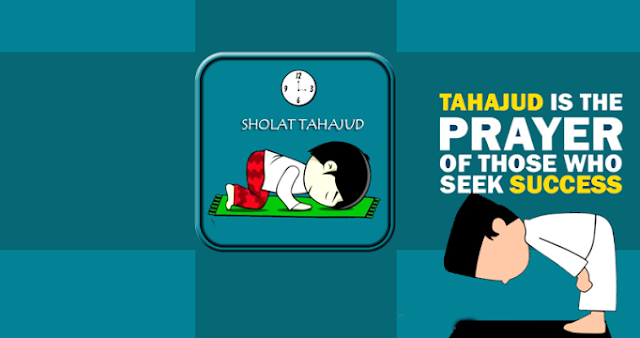Manfaat Mengerjakan Sholat Tahajud Manfaat Mengerjakan Sholat Tahajud
