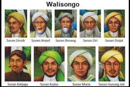 Nama-Nama Walisongo : Sejarah, Silsilah, Kisah dan Peninggalan